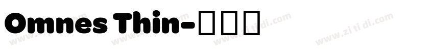 Omnes Thin字体转换